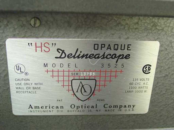 American Optical 3525 rating plate — shows model 3525, HS Opaque Delineascope, 115V 60 CYC AC, 1100W, 1000W lamp, UL and CSA marks, American Optical Company Buffalo NY USA
