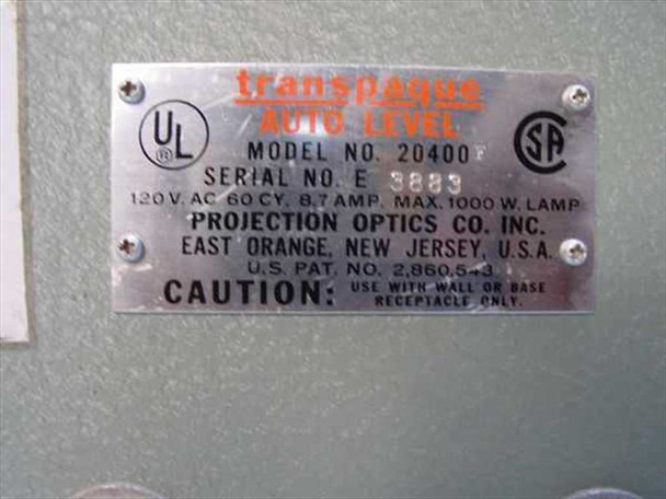 Projection Optics 20400 Transpaque Auto Level rating plate showing Model 20400, Serial No. E 3889, 120V AC 60 CY 8.7 AMP Max 1000W Lamp, UL and CSA marks