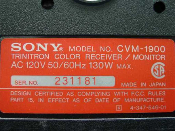 Sony CVM-1900 rating label — Model CVM-1900, Trinitron Color Receiver/Monitor, AC 120V 50/60Hz 130W Max, Made in Japan, Serial No. 231181