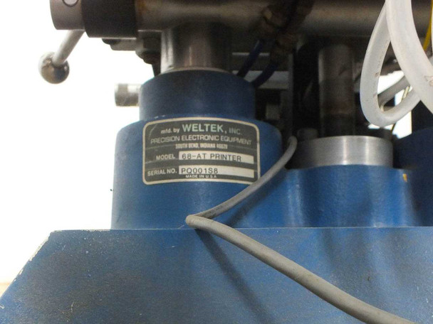 Weltek 68AT screen printer – manufacturer data plate reading: Weltek Inc., Precision Electronic Equipment, South Bend Indiana; Model 68AT Printer; Serial No. PC00158; Made in U.S.A.