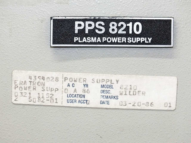 Eratron PPS 8210 close-up of PPS 8210 Plasma Power Supply nameplate and asset/inventory label showing model 8210, date 03-20-86