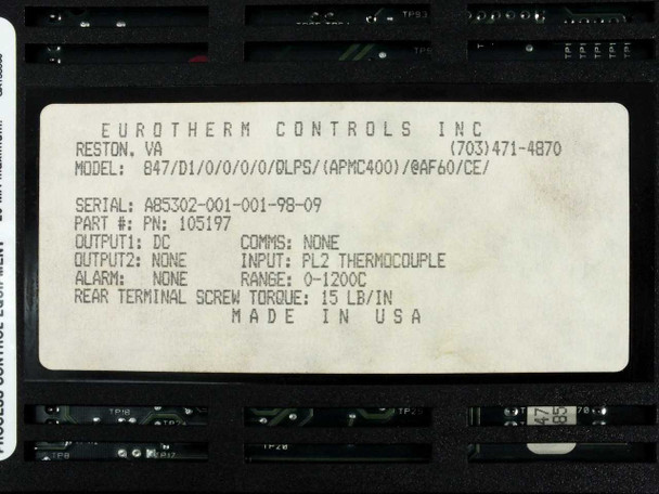 Eurotherm Controls Inc specification label showing model 847/D1/0/0/0/0/QLPS/(APMC400)/@AF60/CE, part number 105197, PL2 thermocouple input, DC output, 0-1200C range, Made in USA