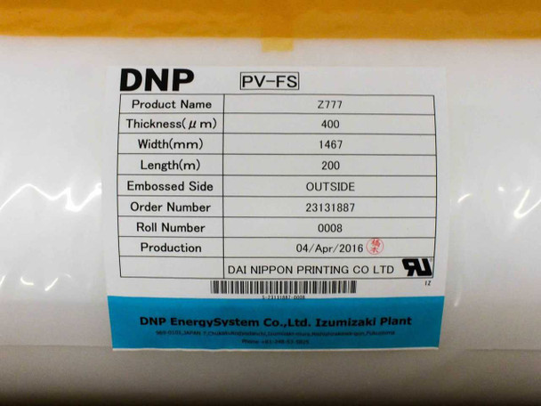 DNP PV-FS product label on roll showing Z777, thickness 400µm, width 1467mm, length 200m, roll number 0008, production date 04 Apr 2016