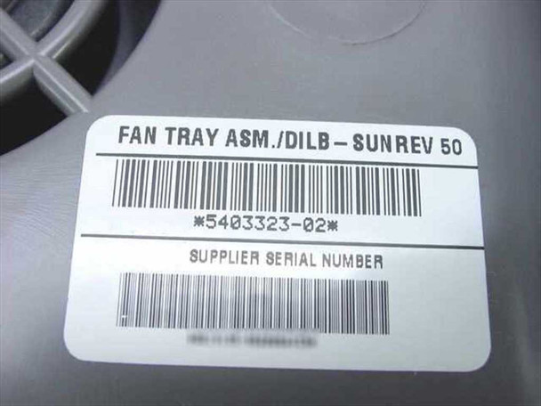 Sun 5403323-02 Fan Tray label showing part number 5403323-02 and Fan Tray ASM/DILB Sun Rev 50
