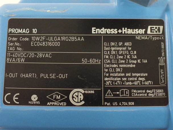 Endress+Hauser Promag 10 rating plate showing order code 10W2F-ULGA1RG2B5AA, power 11-40VDC/20-28VAC, HART I-Out Pulse-Out, NEMA Type 4X, FM and CSA approvals