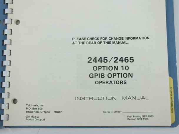 Tektronix 2445/2465 Option 10 GPIB Instruction Manual title page showing part number 070-4633-00, First Printing Sep 1983, Revised Oct 1985