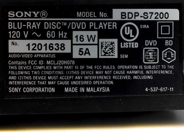 Sony BDP-S7200 rating label showing model number, 120V 60Hz 16W power specs, FCC ID, and Made in Malaysia
