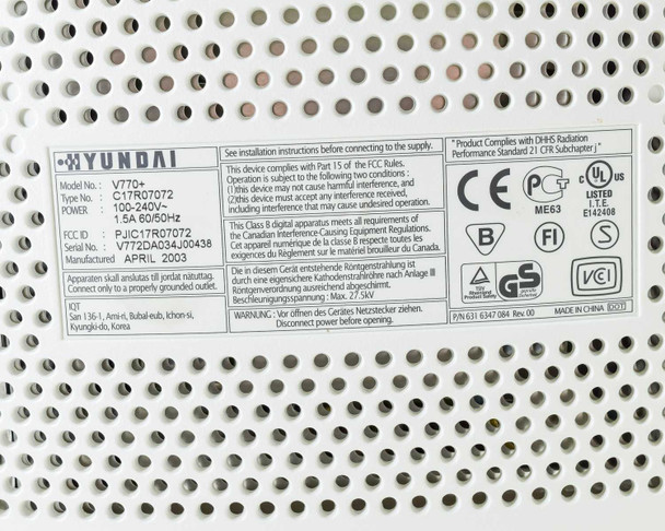 Hyundai ImageQuest V770+ CRT monitor rear label — Model V770+, Type C17R07072, Power 100-240V 1.5A 60/50Hz, Serial V772DA034J00438, Manufactured April 2003, Made in China