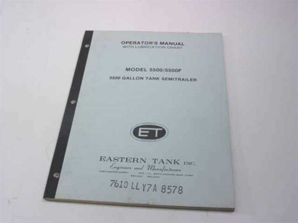 Eastern Tank Inc. Model 5500/5500F Operators Manual with Lubrication Chart — front cover showing ET logo and publication number 7610 LL Y7A 8578
