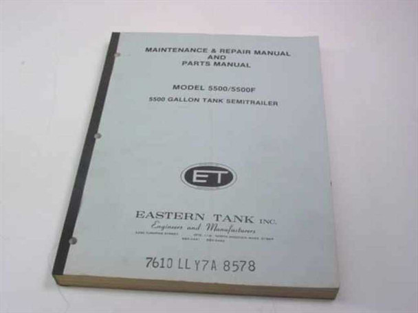 Eastern Tank 5500/5500F 5500 Gallon Tank Semitrailer Maintenance Repair and Parts Manual — front cover with Eastern Tank Inc. logo and stamp
