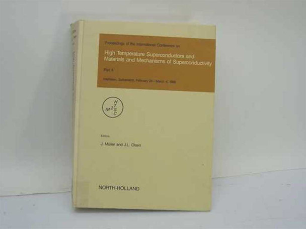 High Temperature Superconductors Materials Mechanisms of Superconductivity Part II North-Holland 1988 – front hardcover view showing title, M2HTSC conference logo, and editors Müller and Olsen