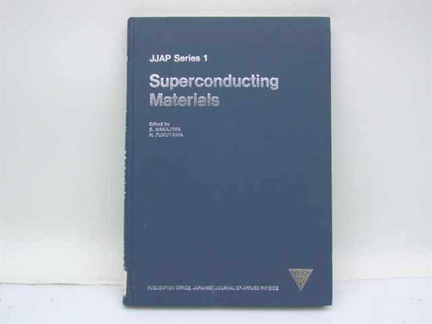 JJAP Series 1 Superconducting Materials hardcover — front cover showing title, editors Nakajima and Fukuyama, published by Japanese Journal of Applied Physics