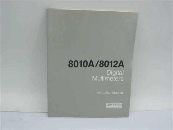 Fluke 8010A/8012A Digital Multimeters Instruction Manual (491944)