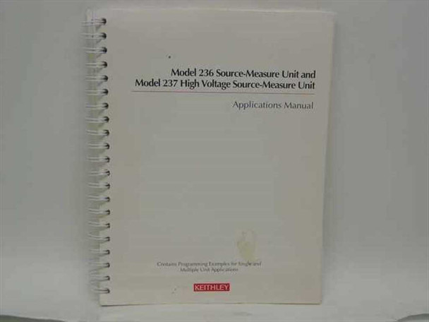 Keithley 236 237 Source-Measure Unit Applications Manual 236-904-01 Rev D — front cover, spiral bound