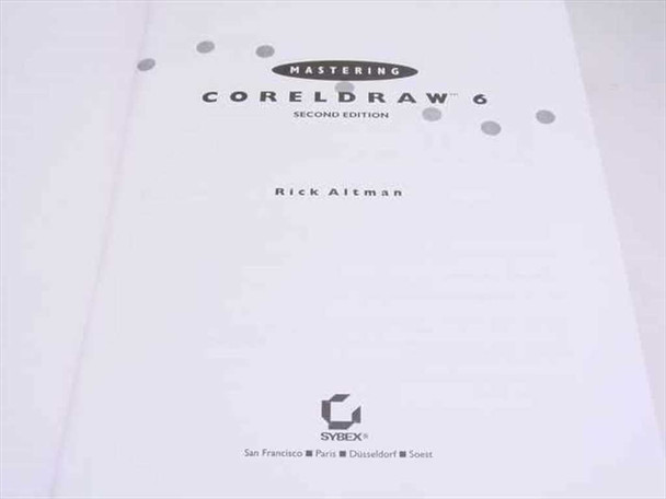 Mastering CorelDRAW 6 Second Edition – interior title page showing Rick Altman and Sybex publisher details