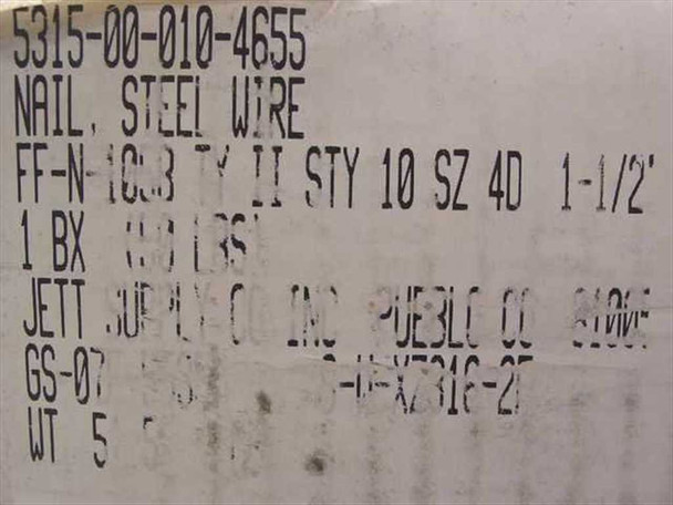 Box label showing NSN 5315-00-010-4655, FF-N-105B Type II Style 10, 4D 1-1/2 inch steel wire nail specification