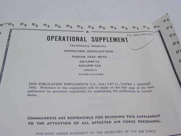 Sperry AN/UPM-12 AN/UPM-12A Radar Test Sets Operational Supplement cover page, publication F41608-76-D-A068, T.O. 33A1-3-87-11, dated 1 August 1960