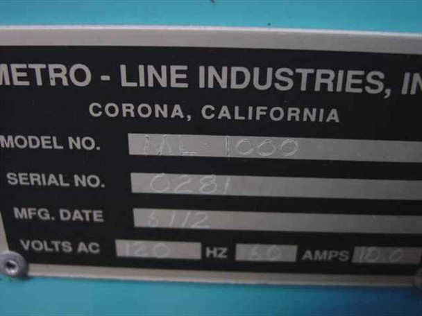 Metro-Line Industries ML1000 rating plate showing Model No. ML1000, Serial No. 0281, Mfg Date 3/12, Volts AC 120, Hz 60, Amps 10