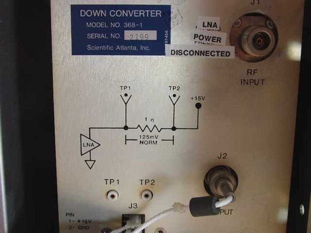 Scientific Atlanta Down Converter Model 368-1 detail showing RF INPUT (J1 SMA), LNA Power label, circuit diagram, and DISCONNECTED warning label
