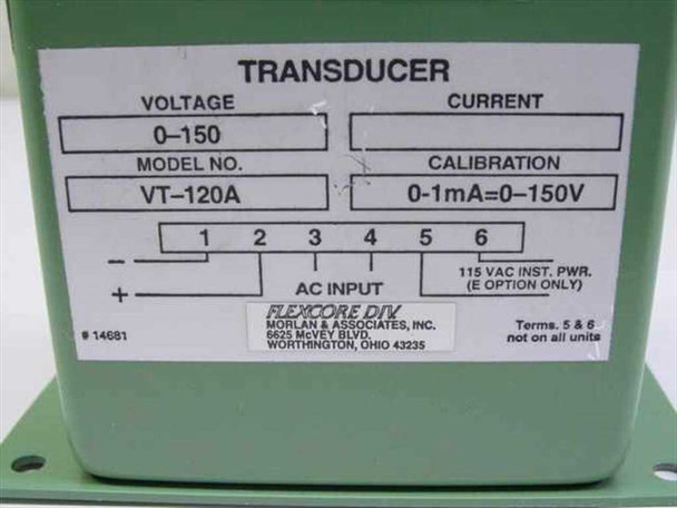 Flex-Core VT-120A data label showing model VT-120A, voltage range 0-150, calibration 0-1mA=0-150V, AC Input terminals 1-4, 115 VAC instrument power note, and Flexcore Div. Morlan & Associates manufacturer information