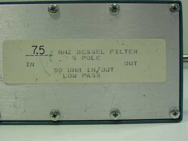 Close-up of filter label reading: 7.5 MHz Bessel Filter, 5 Pole, IN / OUT, 50 Ohm In/Out, Low Pass