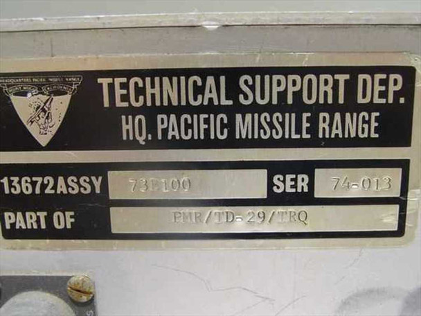 PMR/TRQ-3/U Range Timing Receiver – identification label showing 13672ASSY, 73B100, Serial 74-013, Part of PMR/TD-29/TRQ, HQ Pacific Missile Range Technical Support Dep.