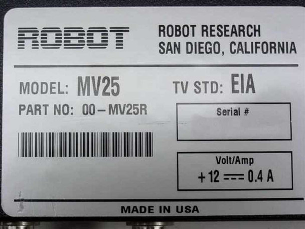 Robot Research MV25 rating plate label — Model MV25, Part No. 00-MV25R, TV Std EIA, +12VDC 0.4A, Made in USA