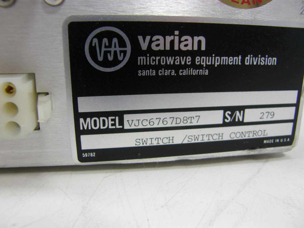 Varian VJC6767D8T7 Switch/Switch Control – nameplate label showing Model VJC6767D8T7, S/N 279, part number 59782, Varian Microwave Equipment Division, Santa Clara California, Made in USA