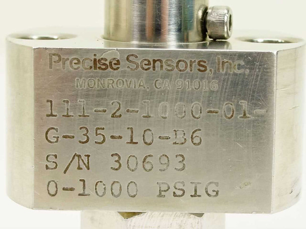Precise Sensors 111-2-1000-01-G-35-10-B6 pressure transducer — close-up of engraved label showing part number 111-2-1000-01-G-35-10-B6, S/N 30693, and 0-1000 PSIG rating