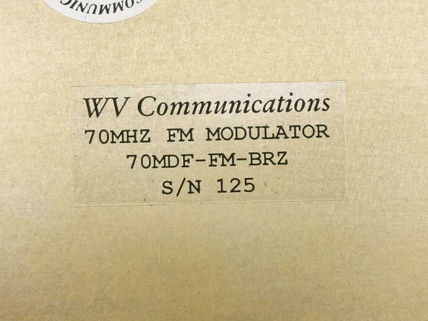 WV Communications label on packaging — 70MHz FM Modulator, model 70MDF-FM-BRZ, S/N 125