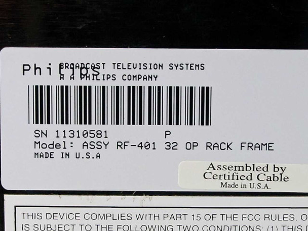 Philips BTS label showing model ASSY RF-401 32 OP Rack Frame, serial number 11310581, Made in USA, Assembled by Certified Cable