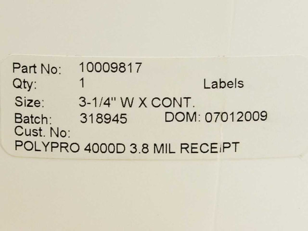 Close-up of Zebra 10009817 label showing Part No, Size 3-1/4" W x Continuous, Batch 318945, DOM 07012009, POLYPRO 4000D 3.8 MIL RECEIPT
