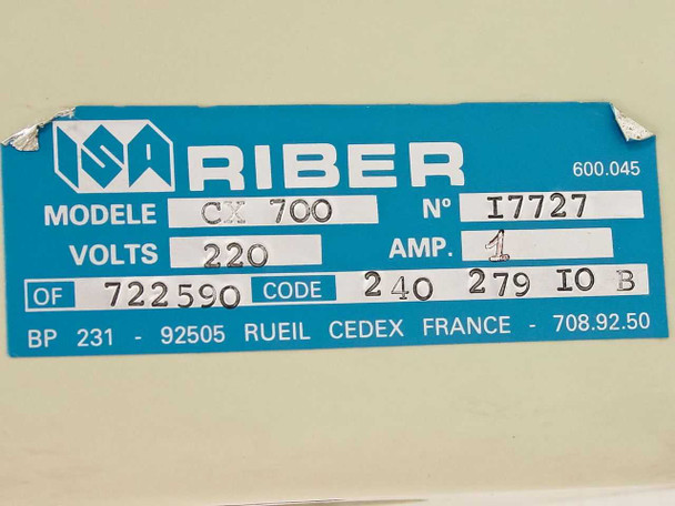 ISA Riber CX 700 rating plate label: Model CX 700, Serial I7727, 220V 1A, code 240 279 IO B, manufactured in Rueil, France