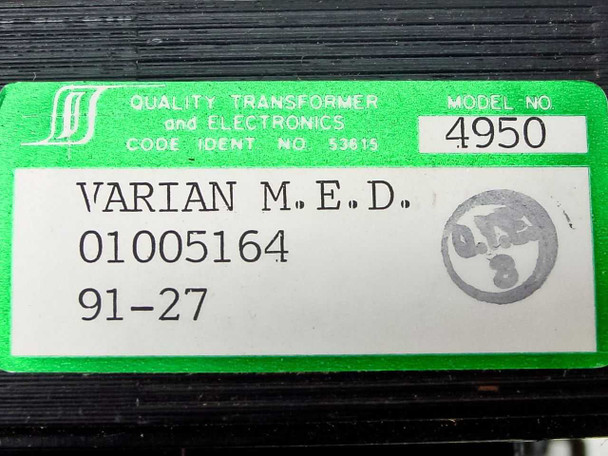 Quality Transformer and Electronics model 4950 label showing Varian M.E.D. customer designation, part number 01005164, date code 91-27, and code ident number 53615
