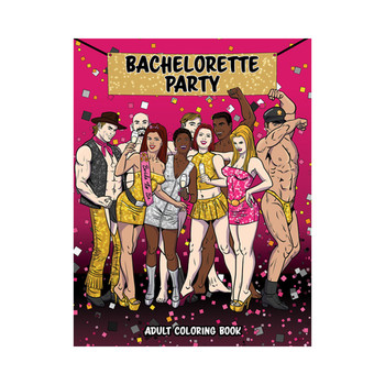 Bachelorette Party Coloring Book Bachelorette Party Coloring Book