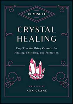 10 Minute Magic Crystal Healing(hc) By Ann Crane 10 Minute Magic Crystal Healing(hc) By Ann Crane