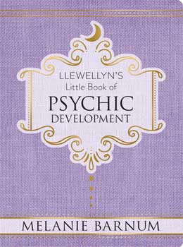 Psychic Development, Llewellyn"s Little Book (hc) By Melanie Barnum Psychic Development, Llewellyn"s Little Book (hc) By Melanie Barnum