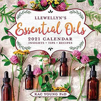 2021 Essential Oils Calendar By Llewellyn 2021 Essential Oils Calendar By Llewellyn