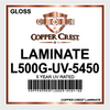 Copper Crest L500G-UV is a 3 mil polymeric gloss clear overlaminate with extra UV absorption — built to protect large format inkjet work and formulated specifically for the UV-cured prints that give ordinary laminates trouble. 5 year UV rating, aggressive clear adhesive, and a smooth kraft liner that runs clean through the laminator.