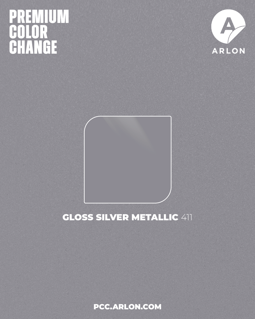 Arlon PCC #411 Gloss Silver Metallic vehicle wrap film featuring a brilliant silver metallic finish with high-gloss sheen, available at Kirin Global Supplies