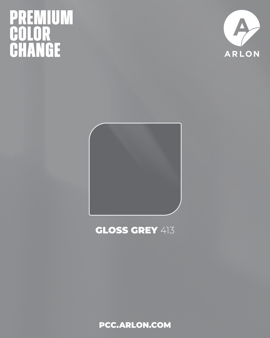 Arlon PCC #413 Gloss Grey vehicle wrap film featuring a smooth, high-gloss medium grey finish, available at Kirin Global Supplies
