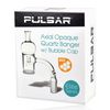 Pulsar 25mm Axial Opal Bottom Quartz Banger With Bubble Cap