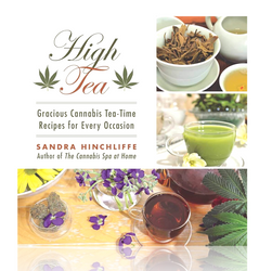 High Tea - Gracious Cannabis Tea-Time Recipes High Tea - Gracious Cannabis Tea-Time Recipes