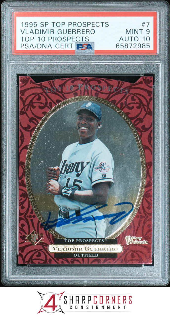 1995 SP TOP PROSPECTS #7 VLADIMIR GUERRERO RC HOF PSA 9 DNA AUTO 10  B3662241-985