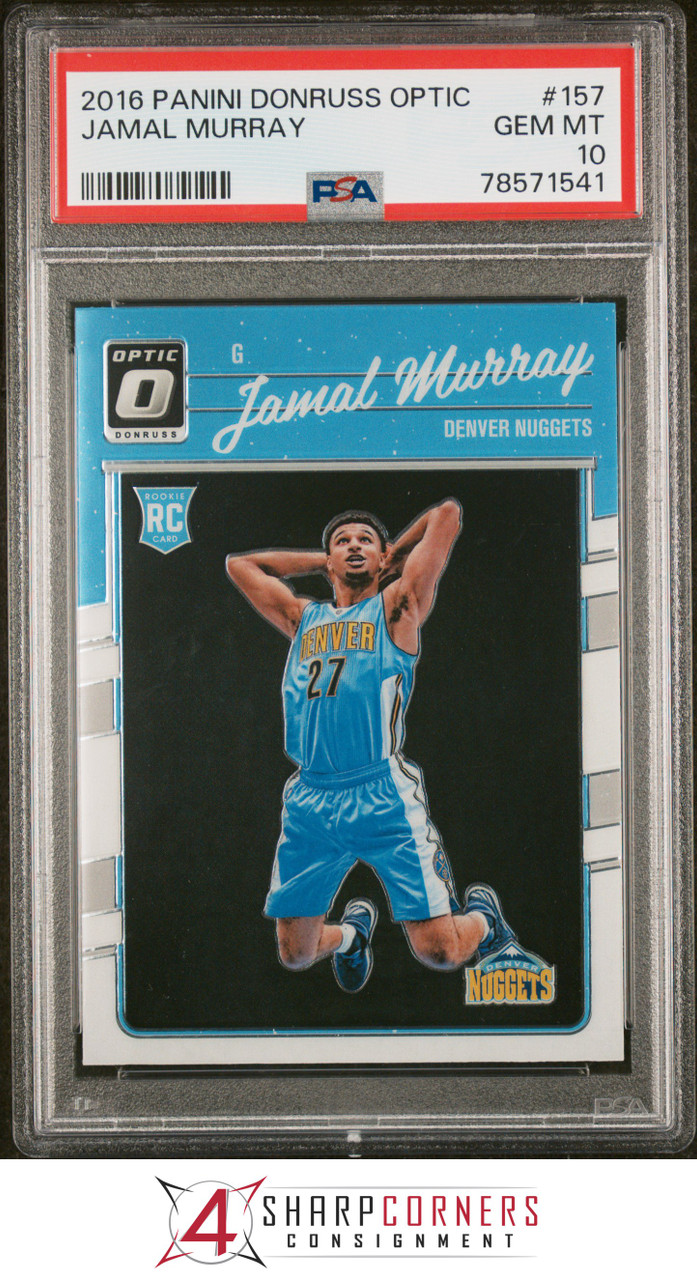 2016 PANINI DONRUSS OPTIC #157 JAMAL MURRAY RC NUGGETS PSA 10