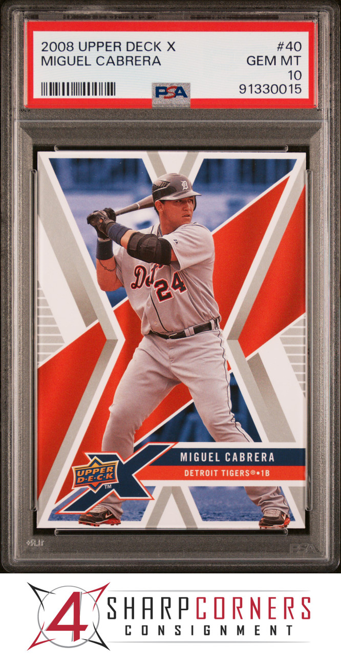 2008 UPPER DECK X #40 MIGUEL CABRERA TIGERS PSA 10 B4002455-015 - 4 Sharp  Corners