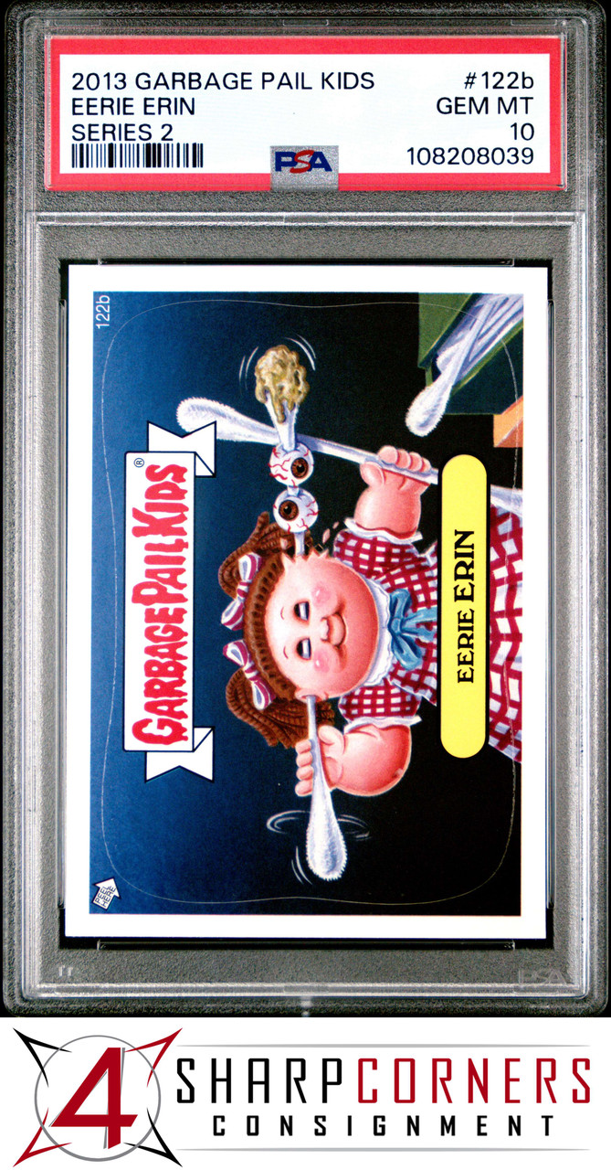 2013 GARBAGE PAIL KIDS SERIES 2 #122b EERIE ERIN POP 2 PSA 10 - 4