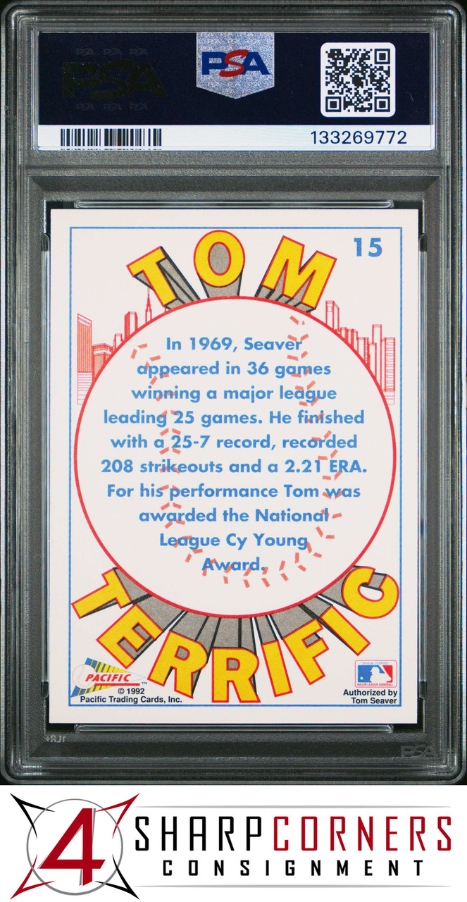 1629150 1992 PACIFIC TOM SEAVER #15 1969 CY YOUNG WINNER POP 1 PSA 10 - 4 Sharp ...