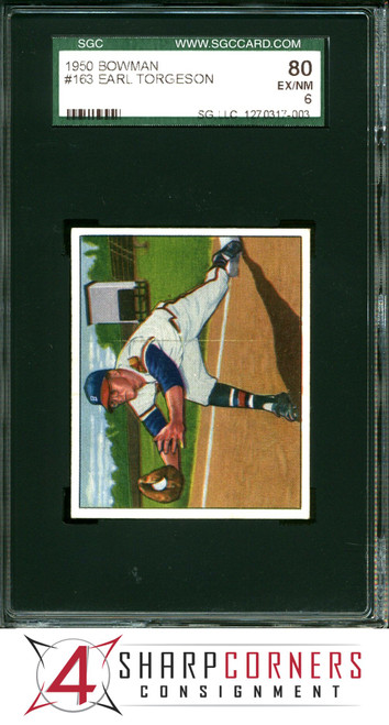 1950 BOWMAN #163 EARL TORGESON SGC 80 EX-NM 6 B1000280-003