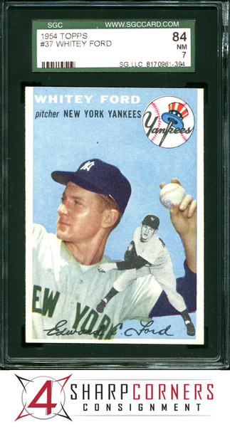 1954 TOPPS #37 WHITEY FORD YANKEES HOF SGC 7 NM 84 B1000795-394